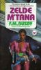 [Hulzein Dynasty 03] • Zelde M'Tana